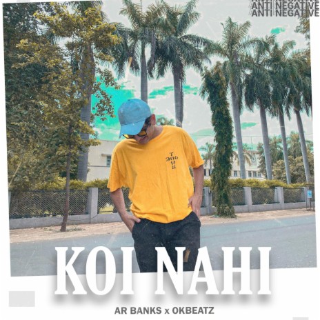 Koi Nahi ft. OKBEATZ