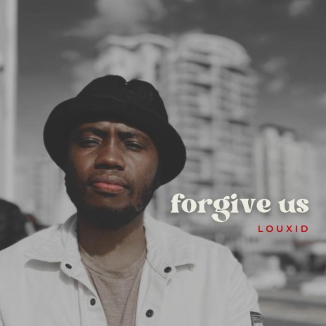 Forgive Us (Slow Cook Version) | Boomplay Music