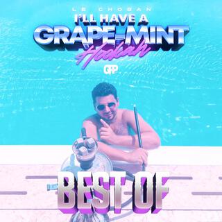 I'll Have A Grape-Mint Hookah (Remastered)