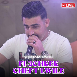 Fi 3Chkek Cheft Lwile (Live)