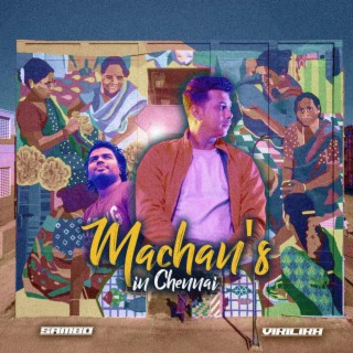 Machans in Chennai ft. Sambo lyrics | Boomplay Music