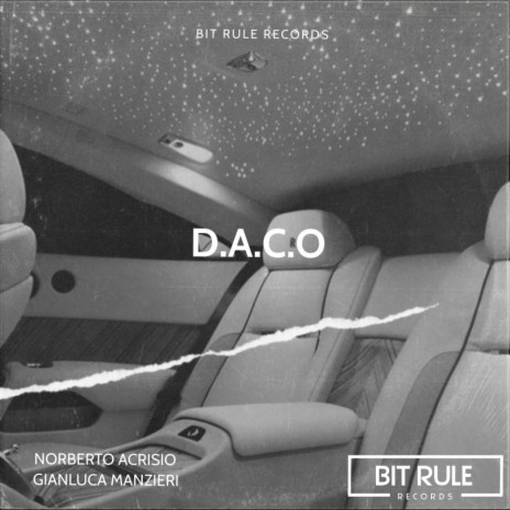 D.A.C.O (Original Mix) ft. Gianluca Manzieri | Boomplay Music