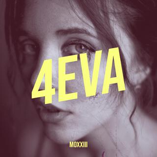 4EVA lyrics | Boomplay Music