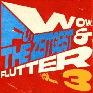 Wow & Flutter, Vol. 3 (Slow Tape Mix)