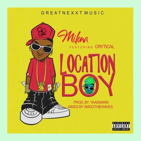 Location Boy ft. Cryticall | Boomplay Music