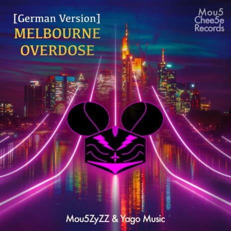 Melbourne Overdose (German Version) ft. Yago Music | Boomplay Music