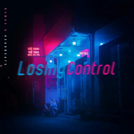 Losing Control | Boomplay Music