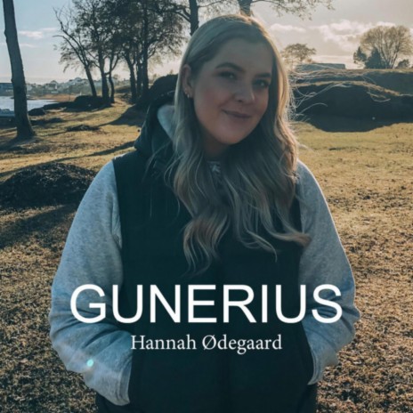 Gunerius ft. Hannah Ødegaard | Boomplay Music