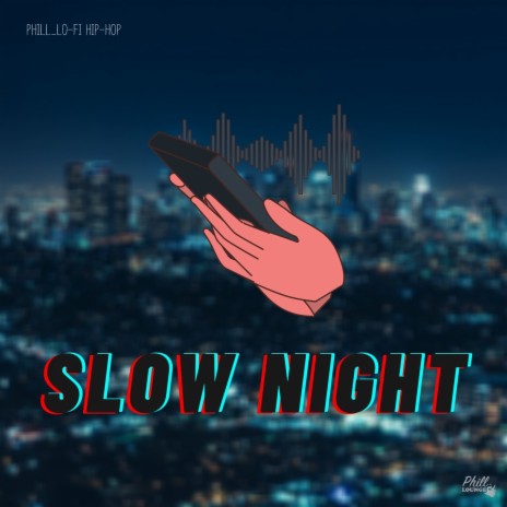 Slow Night | Boomplay Music