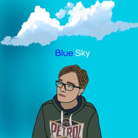 Blue Sky | Boomplay Music