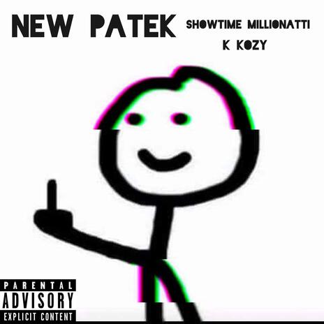 New Patek ft. K Kozy