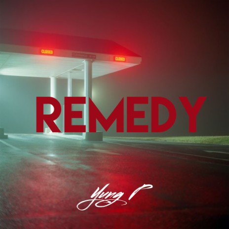 Remedy | Boomplay Music