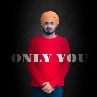 Only You