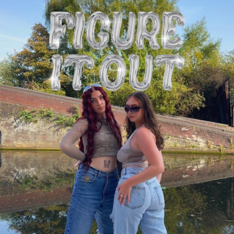 Figure it Out ft. Lottie Blogg | Boomplay Music
