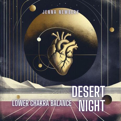 Desert Night Lower Chakra Balance | Boomplay Music