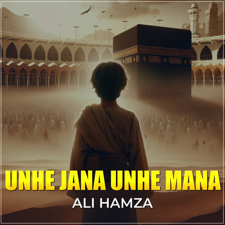 Unhe jana Unhe Mana | Boomplay Music