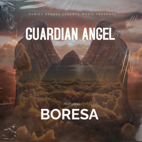 Guardian Angel ft. Boresa | Boomplay Music