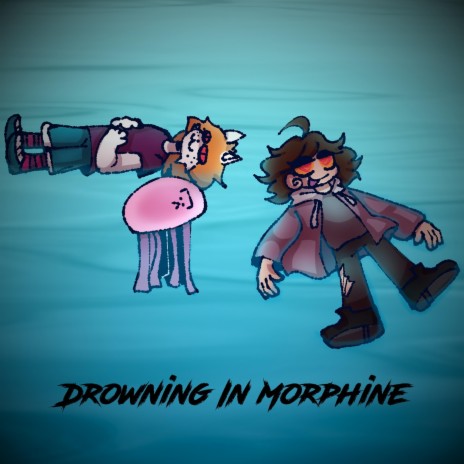 Drowning In Morphine (Sprunkle Remix) ft. Sprunkle