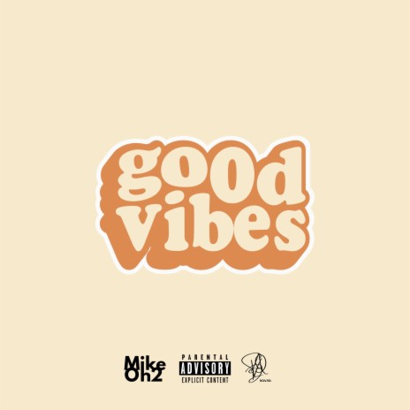 good vibes | Boomplay Music