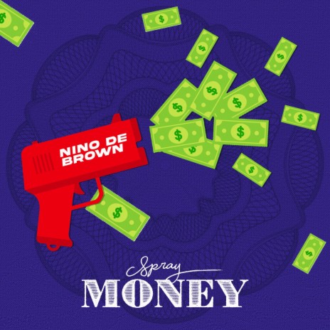 Spray Money | Boomplay Music