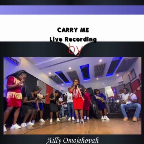 Carry ME Live Performance | Boomplay Music