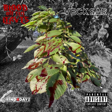 Blood on the leaves
