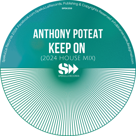 Keep On (Seb Skalski 2024 Mix) ft. Anthony Poteat | Boomplay Music