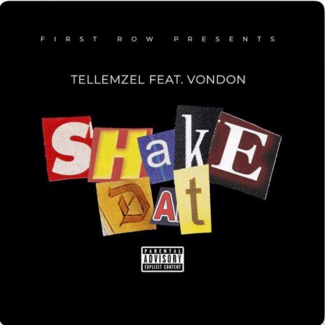 Shake Dat ft. Vondon | Boomplay Music