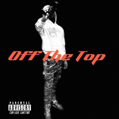 Off The Top | Boomplay Music