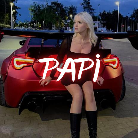 Papi Papi Roman Havası | Boomplay Music