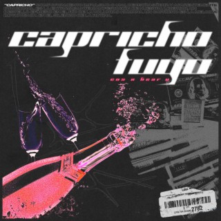 CAPRICHO TUYO ft. Hear.U lyrics | Boomplay Music