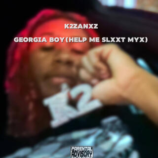 Georgia Boy (Help Me) [Slxxt Myx]