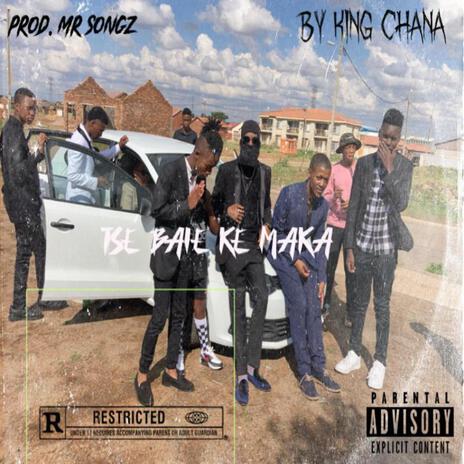 Tse baie ke maka | Boomplay Music