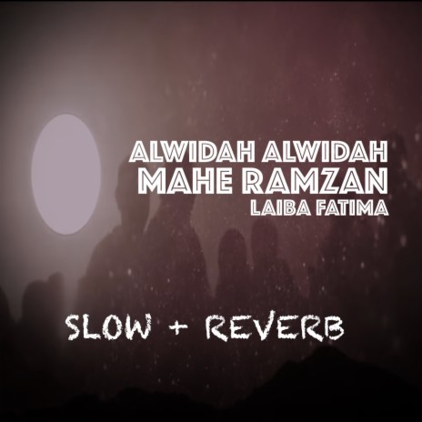 Alwidah Alwidah Mahe Ramzan | Boomplay Music