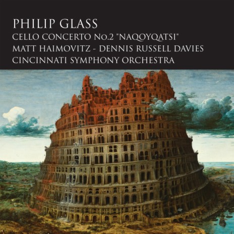 Cello Concerto No. 2 Naqoyqatsi: Massman ft. Matt Haimovitz, Cincinnati Symphony Orchestra & Dennis Russell Davies