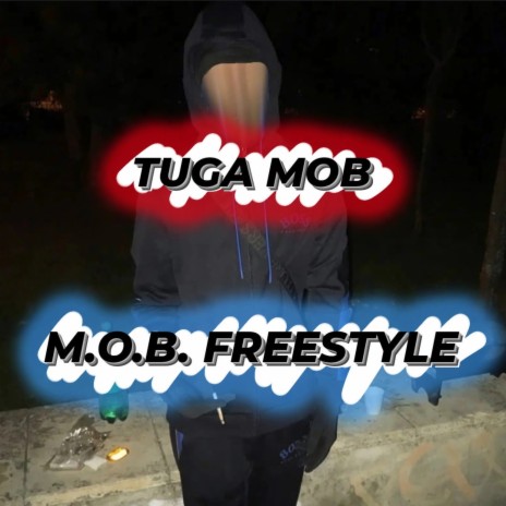 M.O.B. Freestyle | Boomplay Music