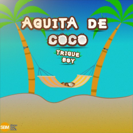 Agüita de Coco | Boomplay Music