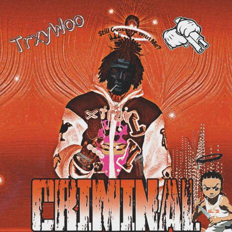 CRIMINAL | Boomplay Music