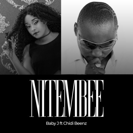 Nitembee ft. Chidi Beenz | Boomplay Music