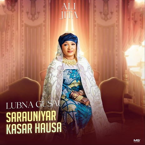 Sarauniyar Kasar Hausa | Boomplay Music