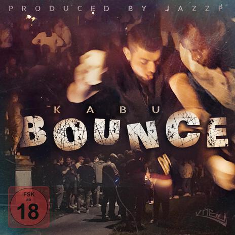 BOUNCE ft. JazzP | Boomplay Music