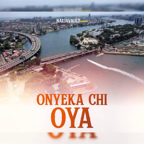 Oya | Boomplay Music