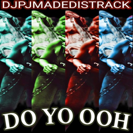 DO YO OOH 1 | Boomplay Music