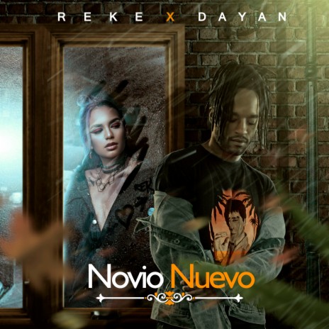 Novio Nuevo ft. Dayan | Boomplay Music