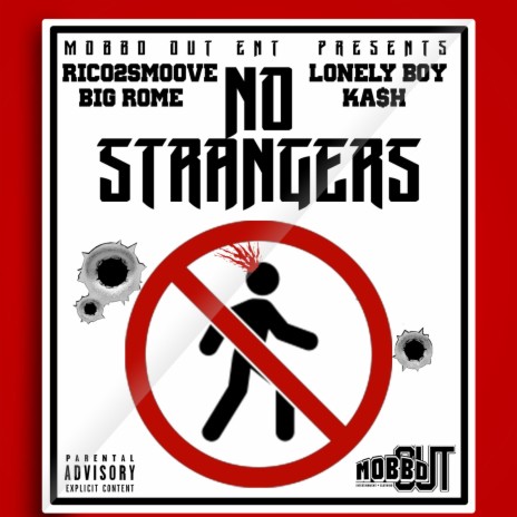 No Strangers ft. Rico 2 Smoove, Lonely Boy & Ka$h | Boomplay Music