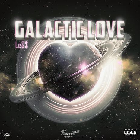 Galactic Love | Boomplay Music