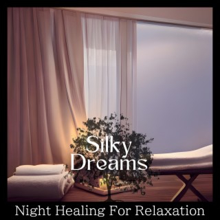 Night Healing For Relaxation