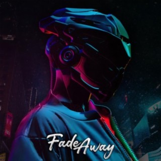 Fade Away