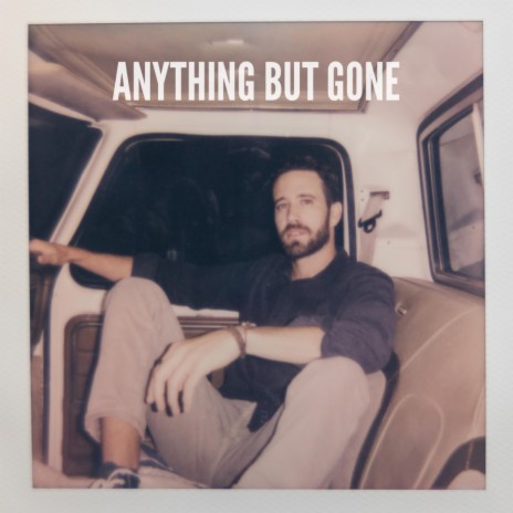 Anything But Gone | Boomplay Music