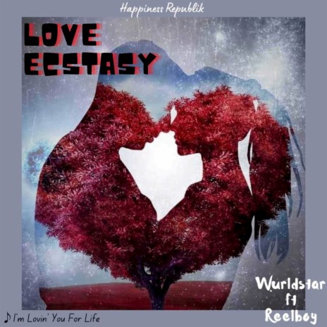 Love Ecstasy (English) ft. Reelboy | Boomplay Music